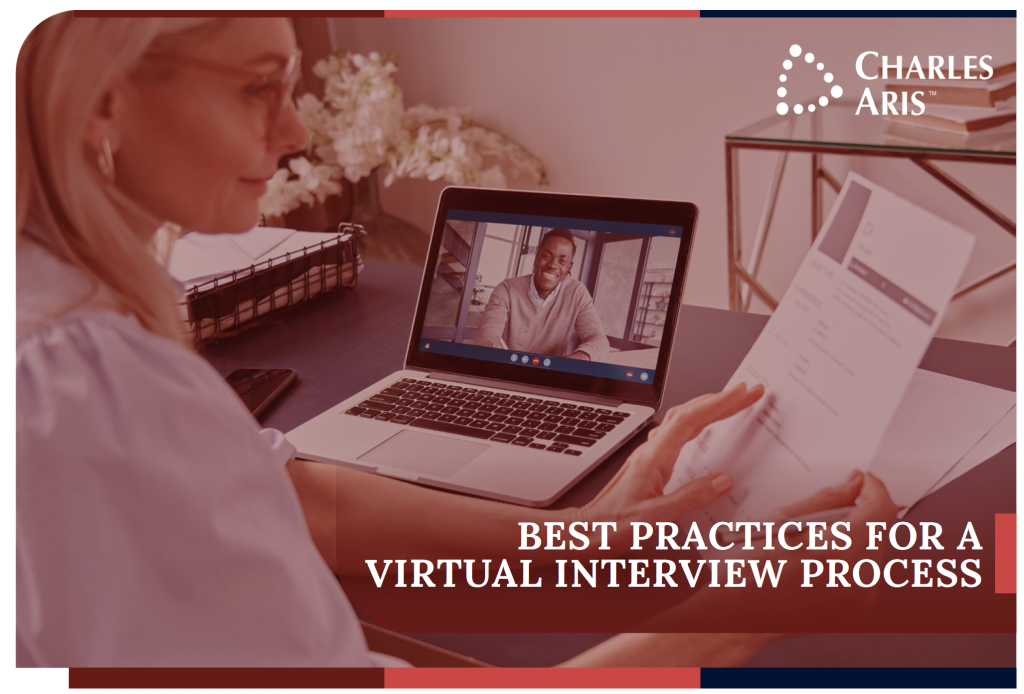 Best Practices for a Virtual Interview Process Charles Aris site